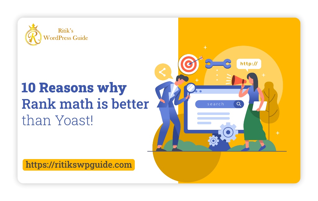 Top 10 Reasons Why Rank Math Is Better Than Yoast
